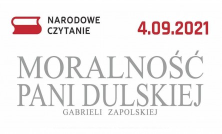 NARODOWE CZYTANIE 2021. &#34;Moralność Pani Dulskiej&#34;. 4 VIII 2021, scena letnia TOK