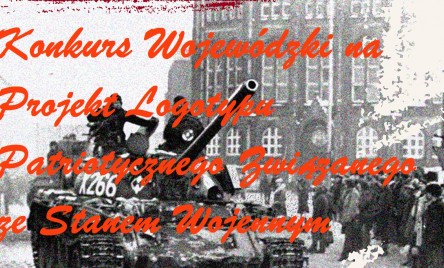 Konkurs Wojewódzki na Projekt Logotypu Patriotycznego Związanego ze Stanem Wojennym