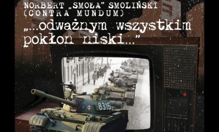 ODWAŻNYM WSZYSTKIM POKŁON NISKI... Koncert Norberta &#34;Smoły&#34; Smolińskiego (18.12.2021r. 18.30)