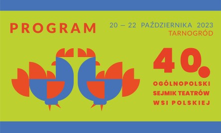 40. OGÓLNOPOLSKI SEJMIK TEATRÓW WSI POLSKIEJ