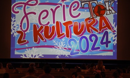 FERIE Z KULTURĄ ZAKOŃCZONE