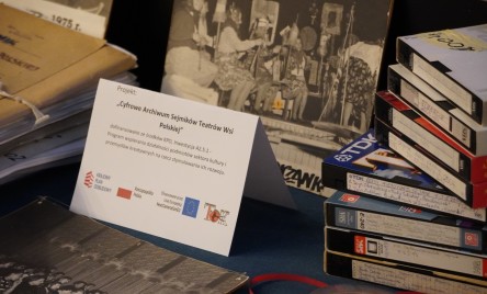  Podsumowanie projektu „Cyfrowe Archiwum Sejmików Teatrów Wsi Polskiej” 