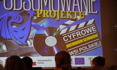 Podsumowanie projektu „Cyfrowe Archiwum Sejmików Teatrów Wsi Polskiej” 