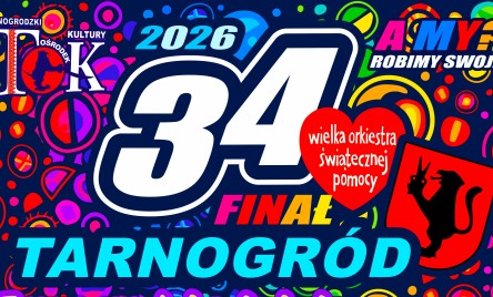 FINAŁ WIELKIEJ ORKIESTRY ŚWIĄTECZNEJ POMOCY 2026-AUKCJE I WYSTĘPY ARTYSTYCZNE